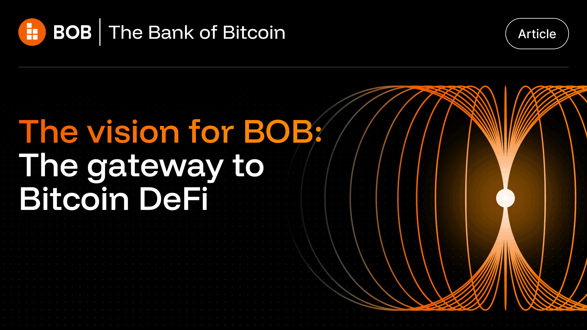BOB: The Gateway to Bitcoin DeFi