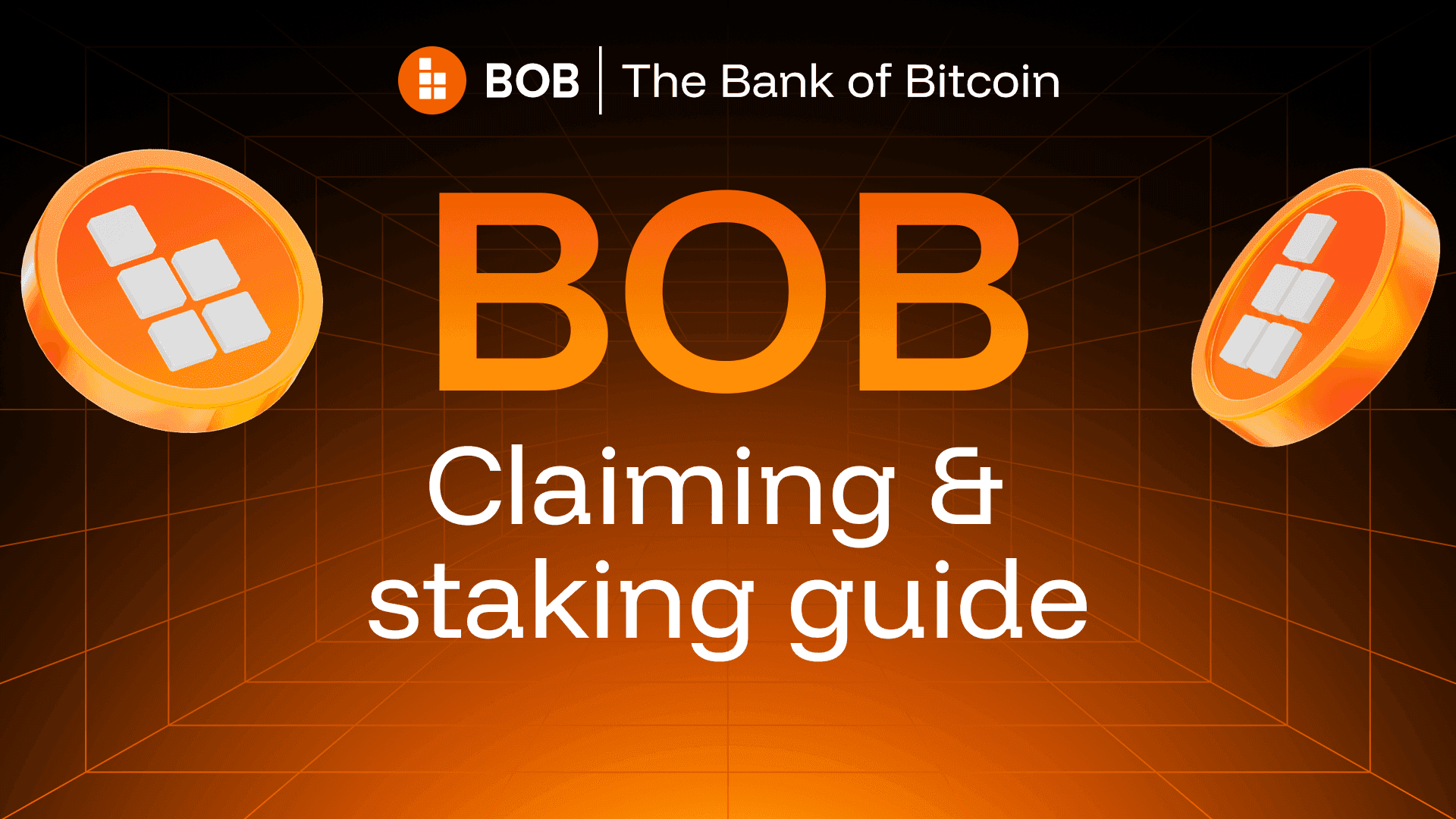 BOB Claiming & Staking Guide