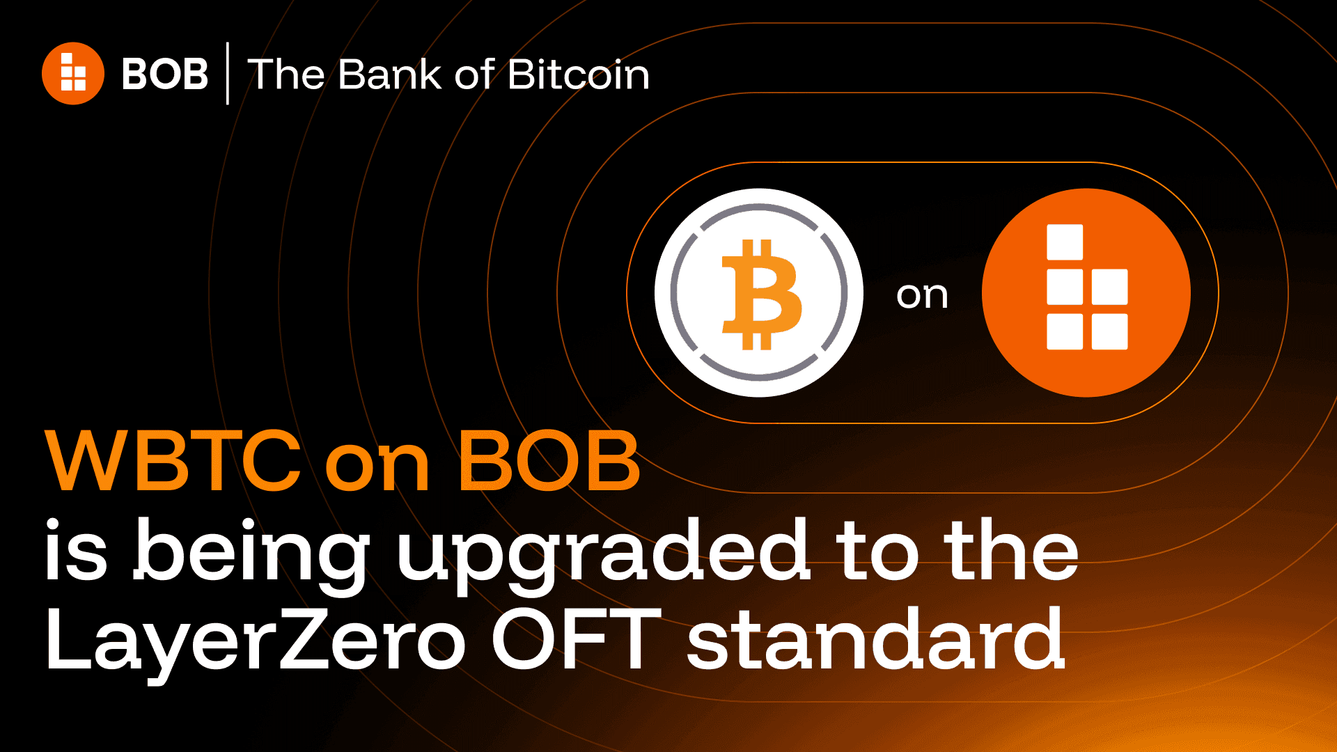 WBTC on BOB is being upgraded to the LayerZero OFT standard