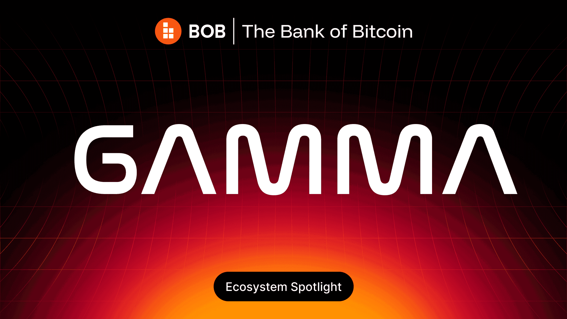BOB Ecosystem Spotlight #05 — Gamma Strategies