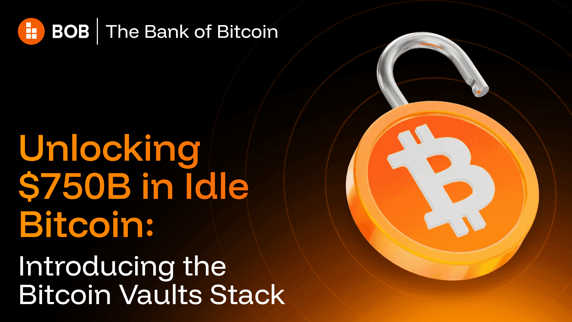 Unlocking $750B in Idle Bitcoin