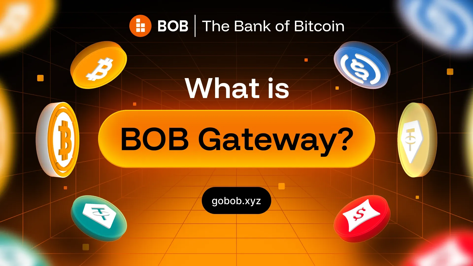 What is BOB Gateway?
