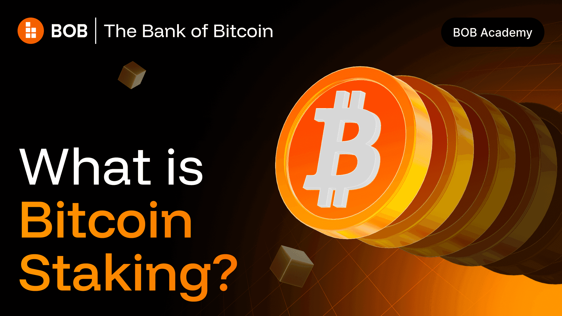 Bitcoin Staking - The Ultimate Guide To Making Yield on Your BTC