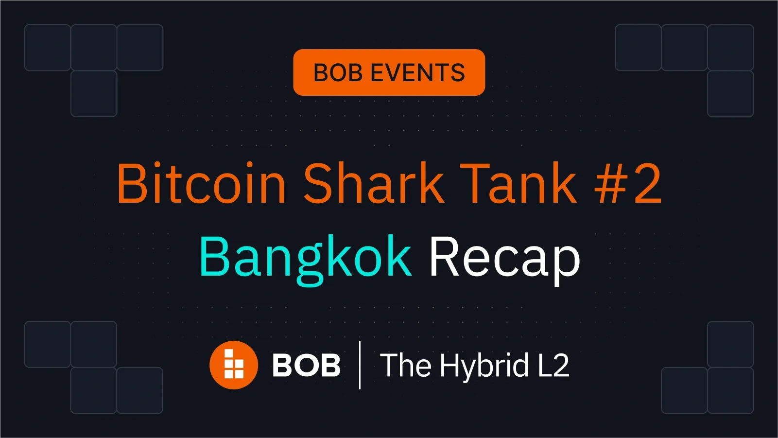 Bitcoin Shark Tank #2: Bangkok Recap