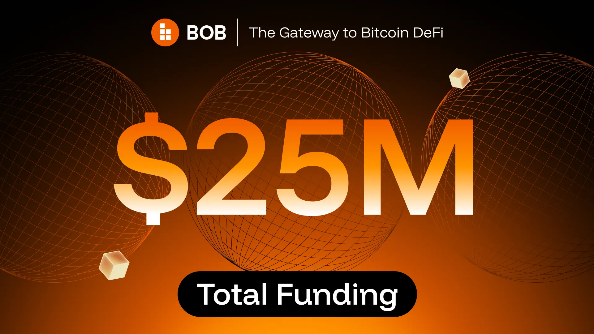 BOB total funding reaches $25M following the $BOB Community Sale