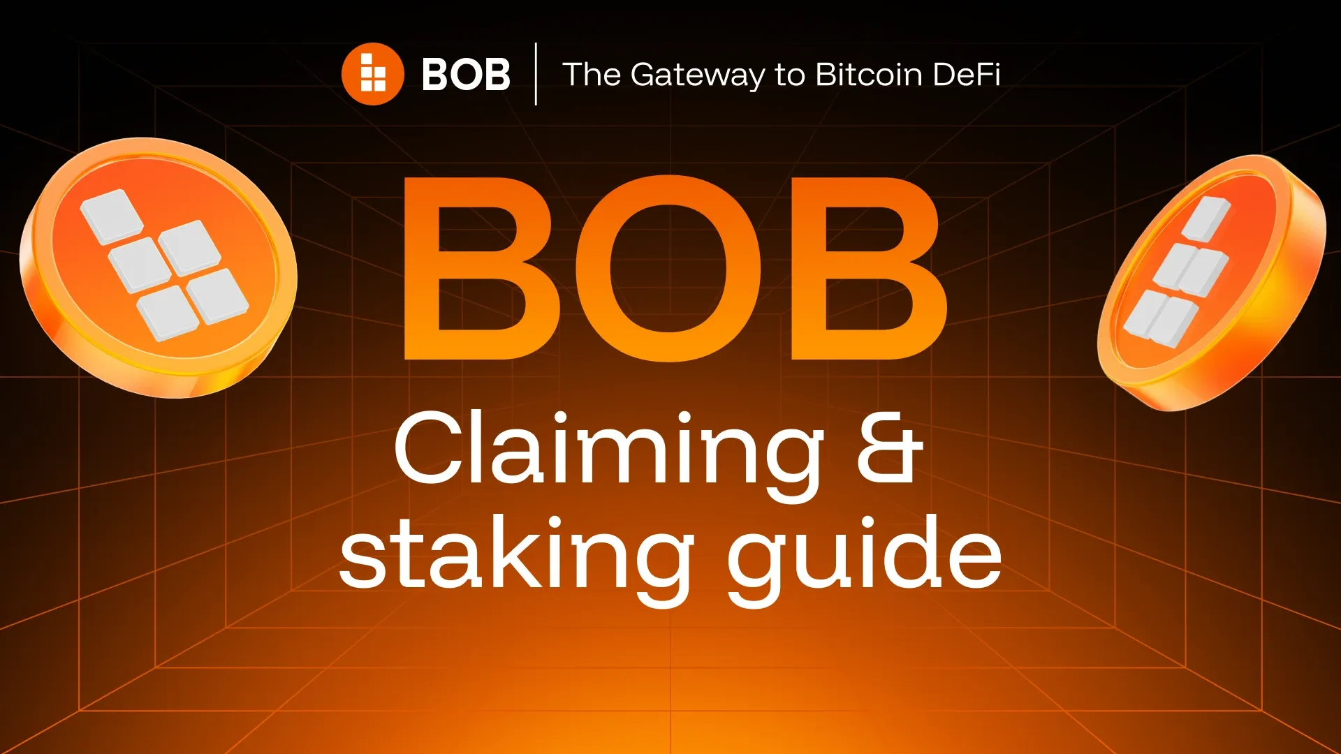 BOB Claiming & Staking Guide