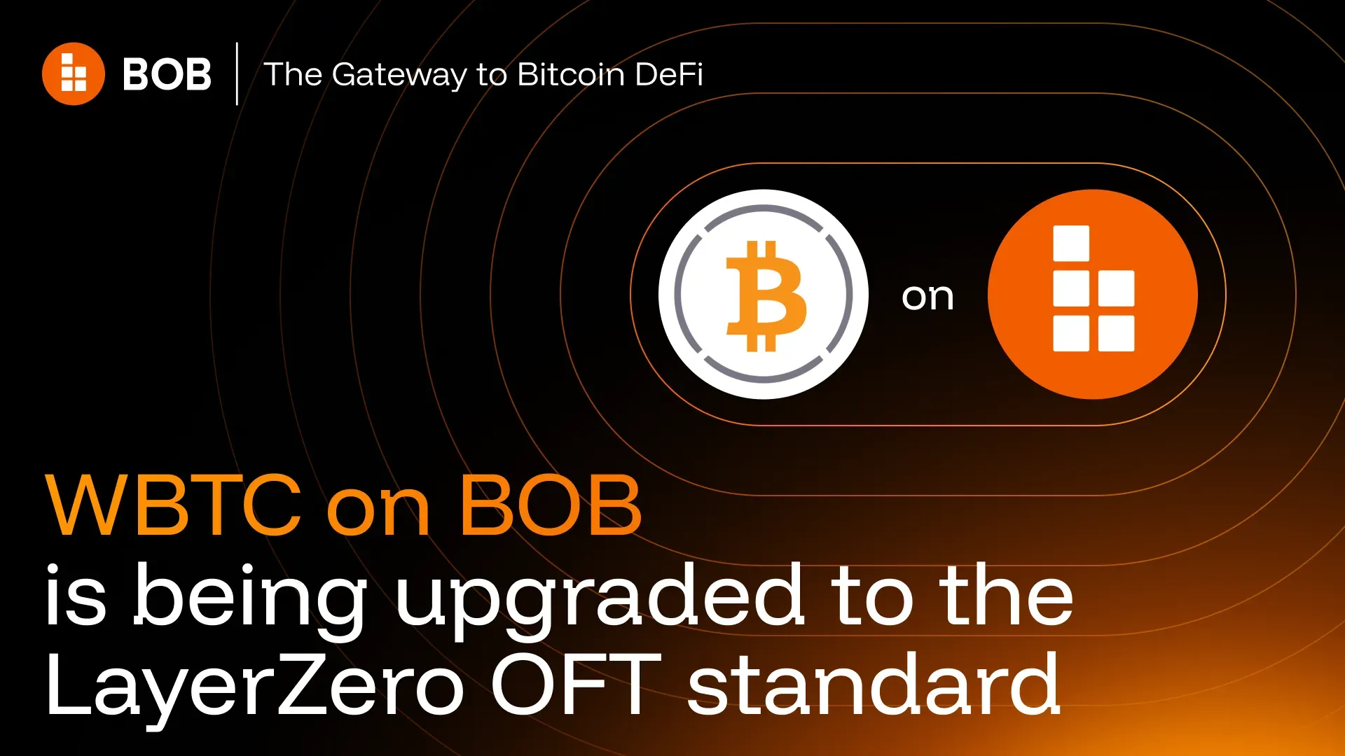 WBTC on BOB is being upgraded to the LayerZero OFT standard