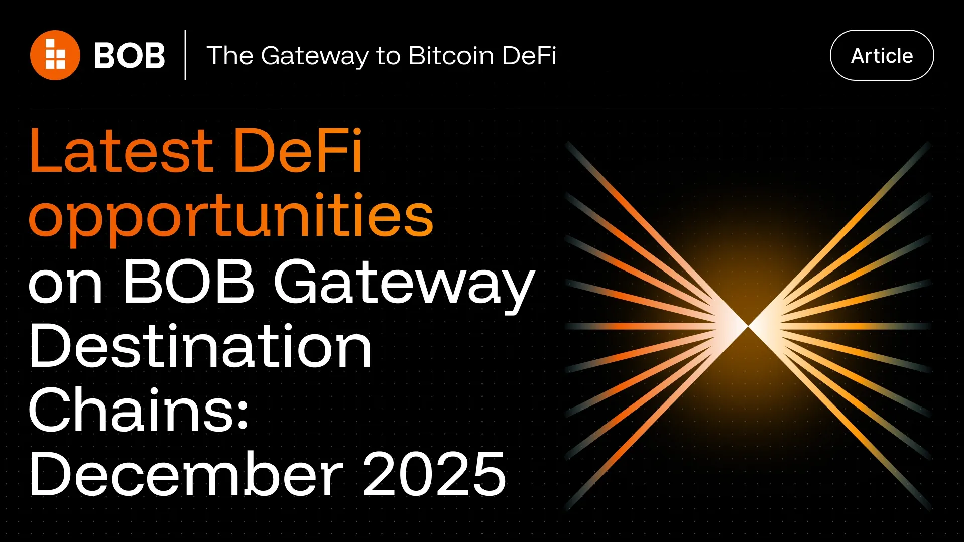 Latest DeFi Opportunities on BOB Gateway Destination Chains: December 2025