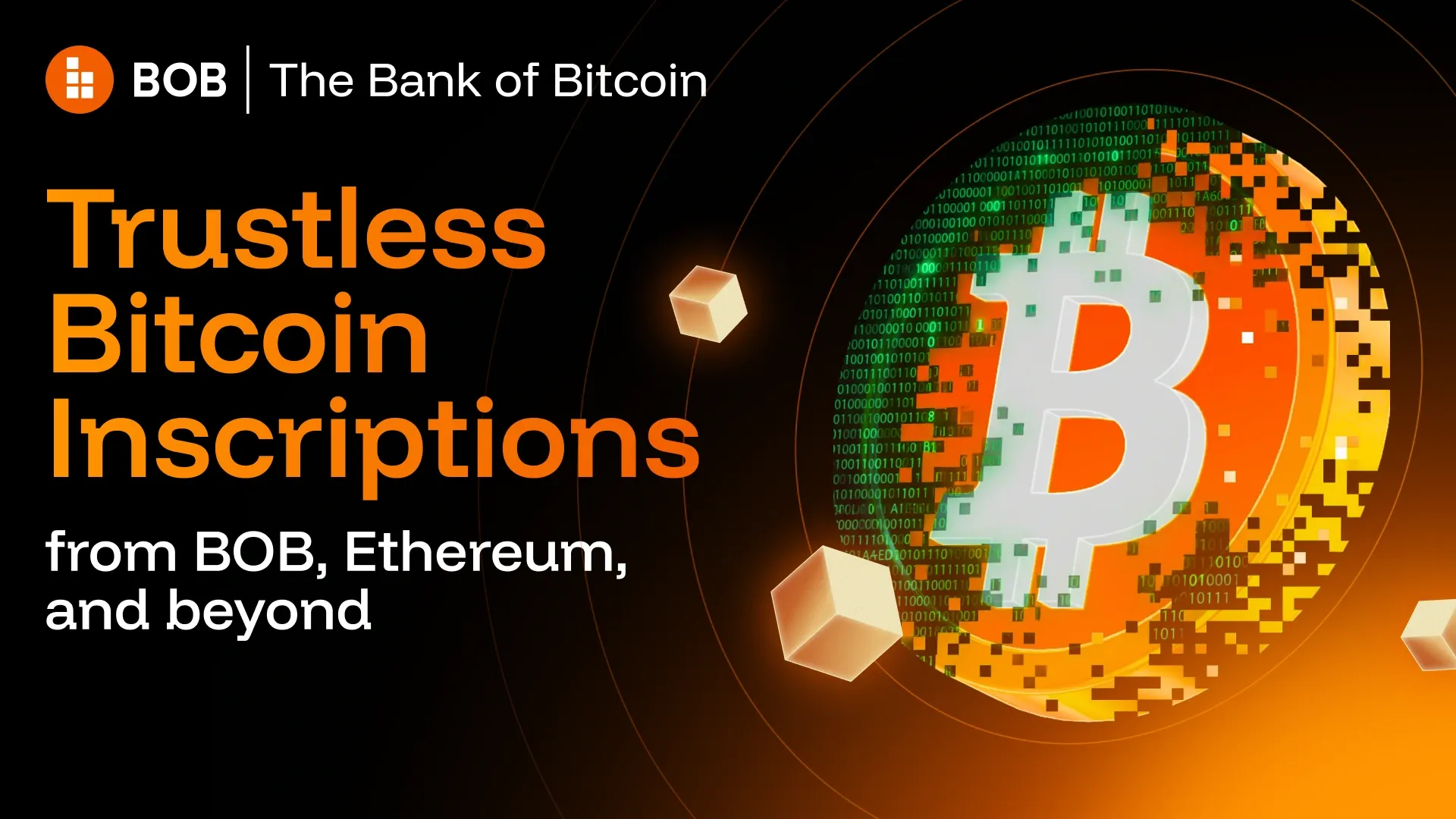 Trustless Bitcoin Inscriptions from BOB Ethereum and Beyond